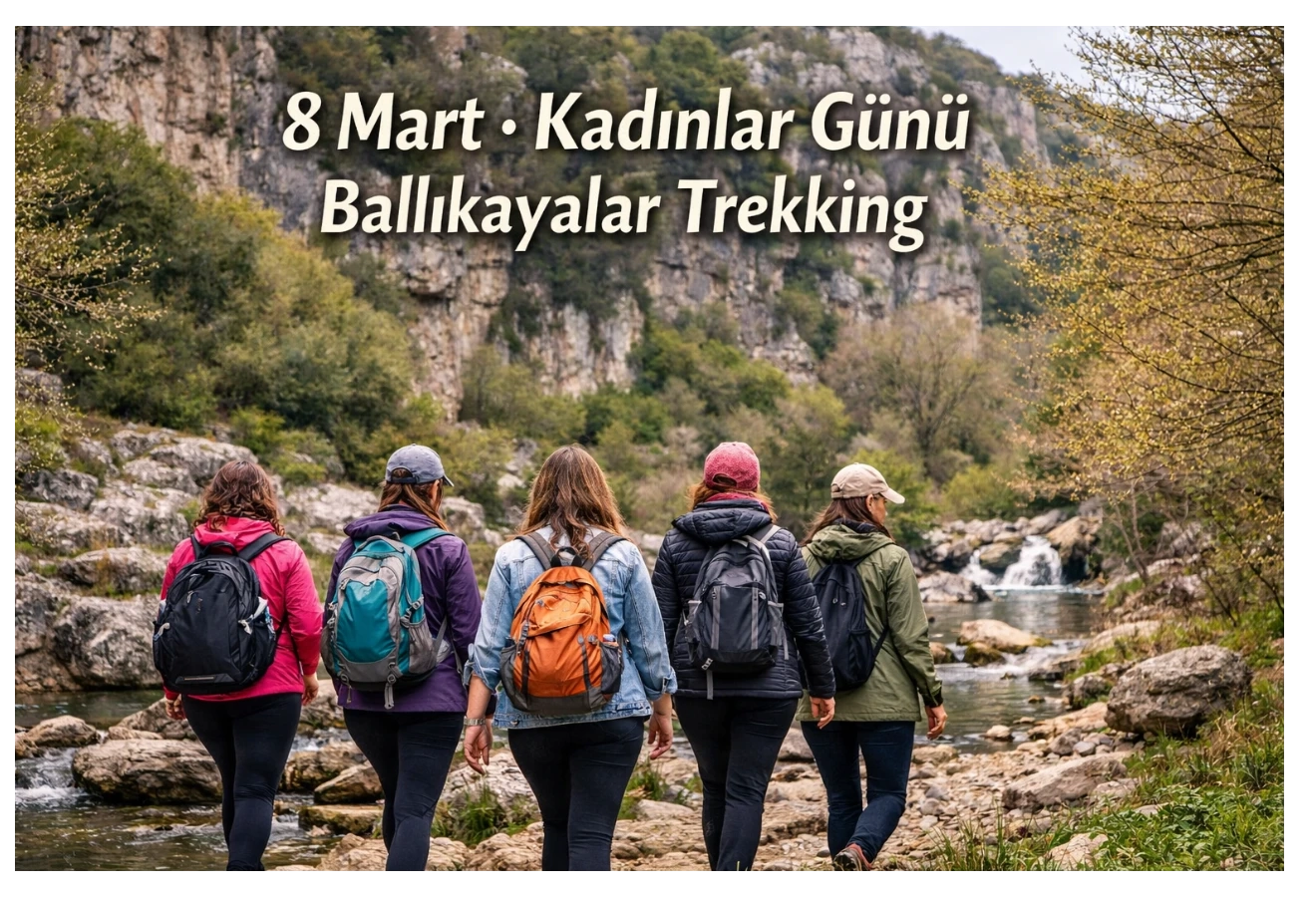 8 MARCH WOMEN'S DAY BALLIKAYALAR TREKKING - Fotoğraf 1